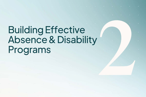 CPDM2: Building Effective Absence and Disability Programs
