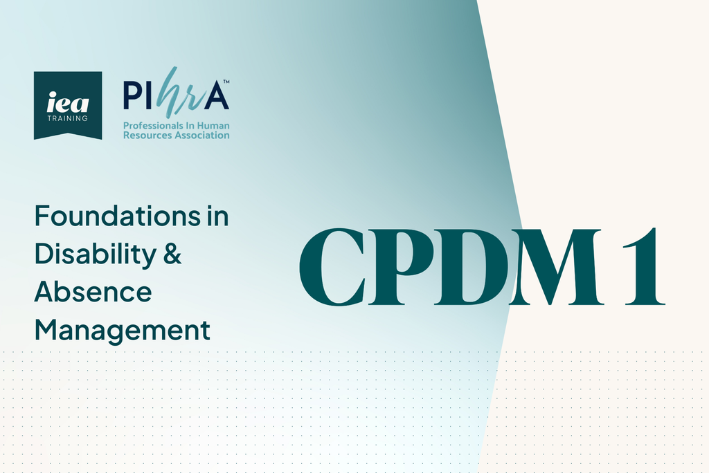 CPDM1: Foundations in Absence and Disability Management (PIHRA)